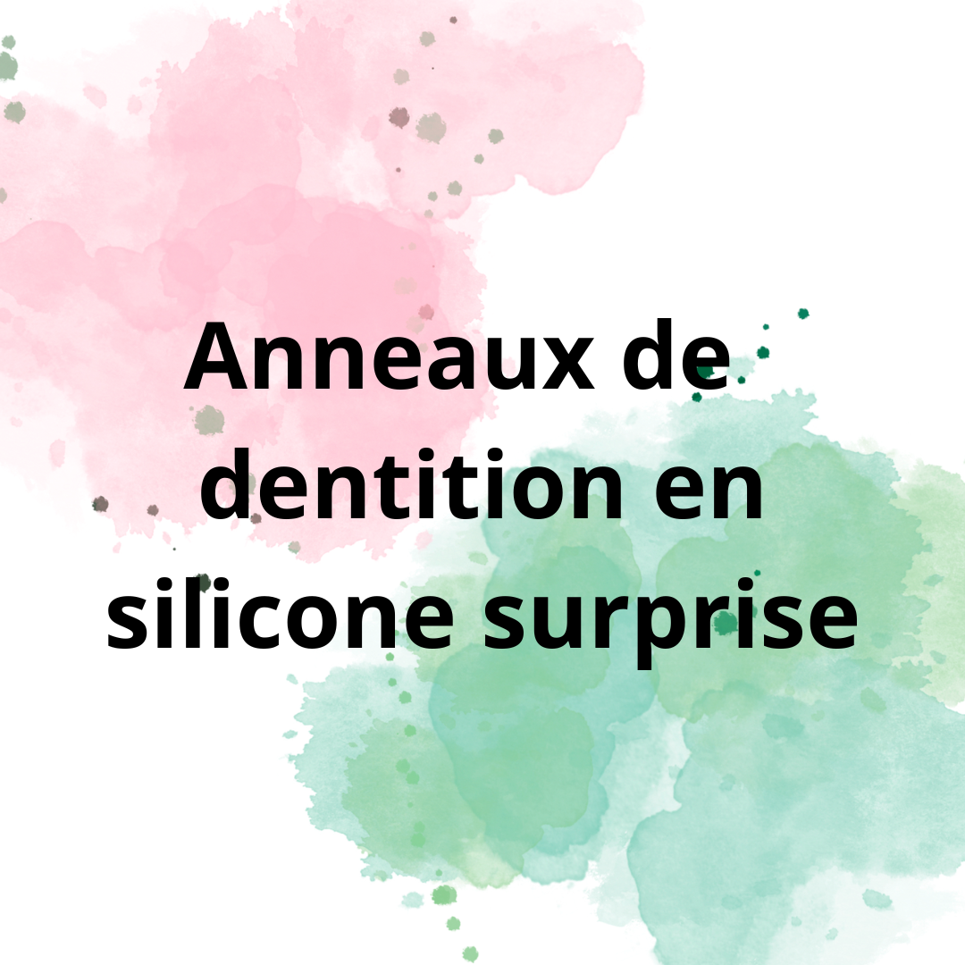 Anneaux de dentition silicone surprise
