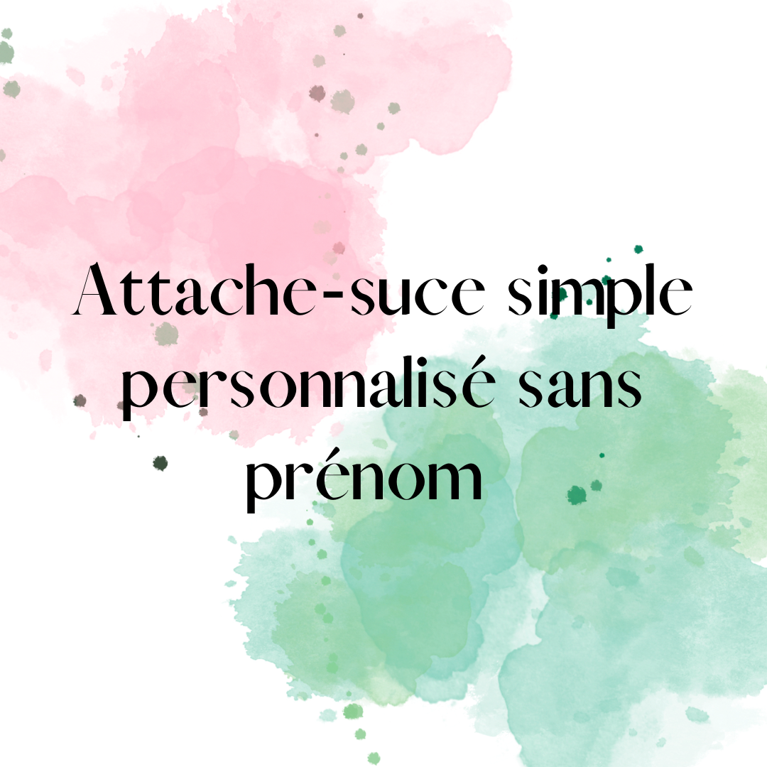 Attache suce simple personnalisé